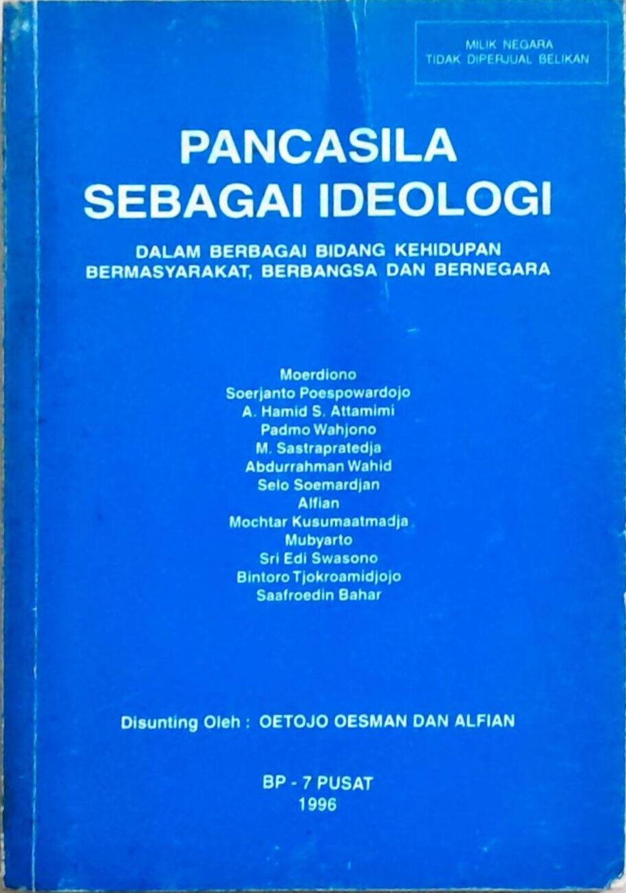 Pancasila Sebagai Ideologi Dalam Berbagai Bidang Kehidupan Bermasyarakat, Berbangsa dan Bernegara