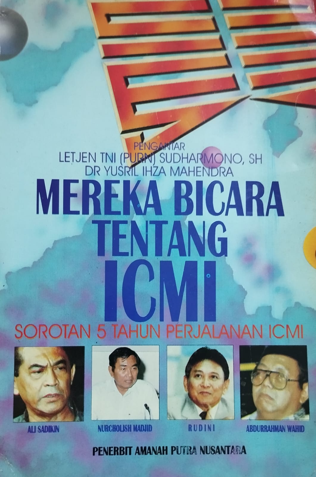 Mereka Bicara Tentang ICMI – Sorotan 5 Tahun Perjalanan ICMI