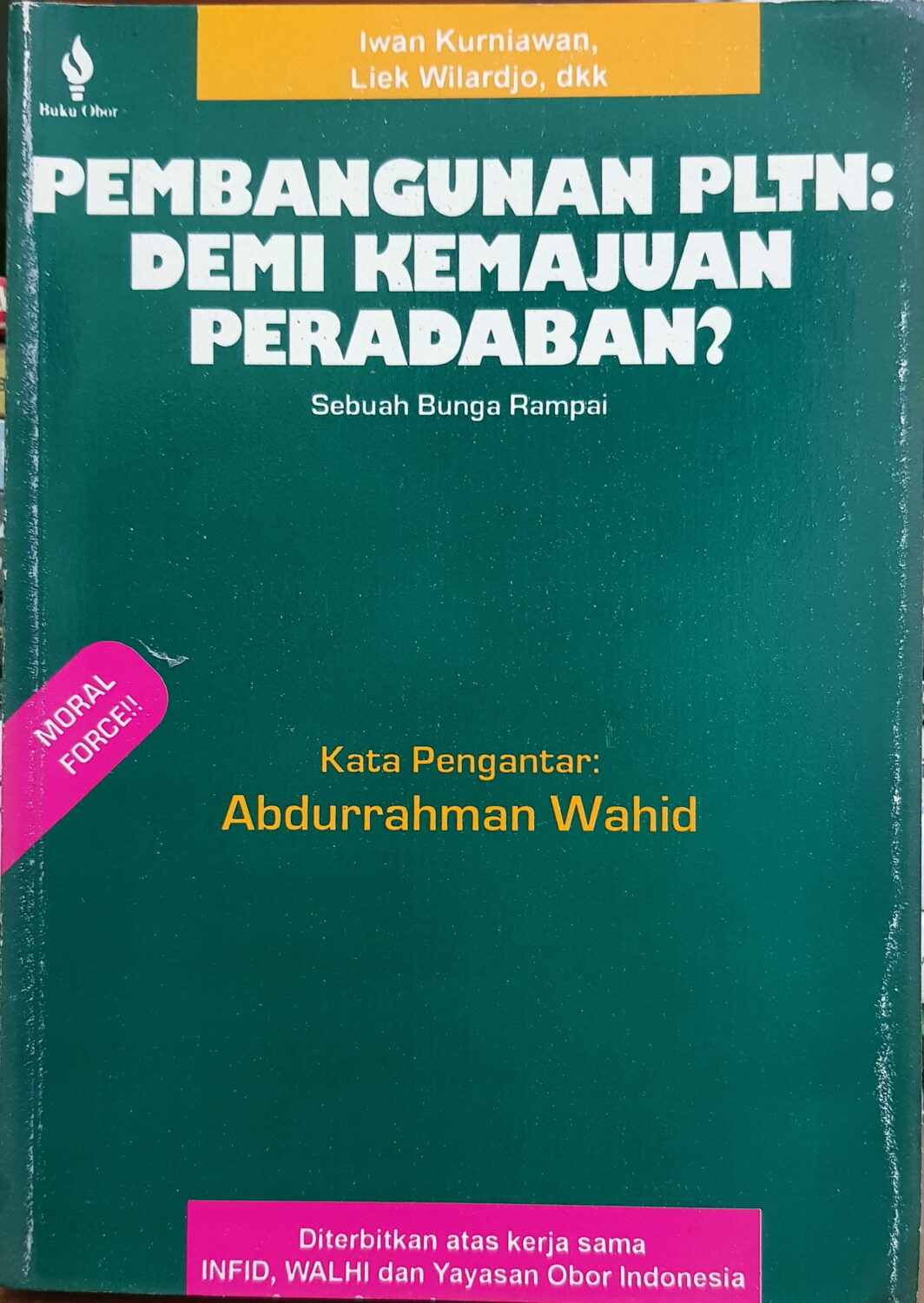 Pembangunan PLTN: Demi Kemajuan Peradaban?