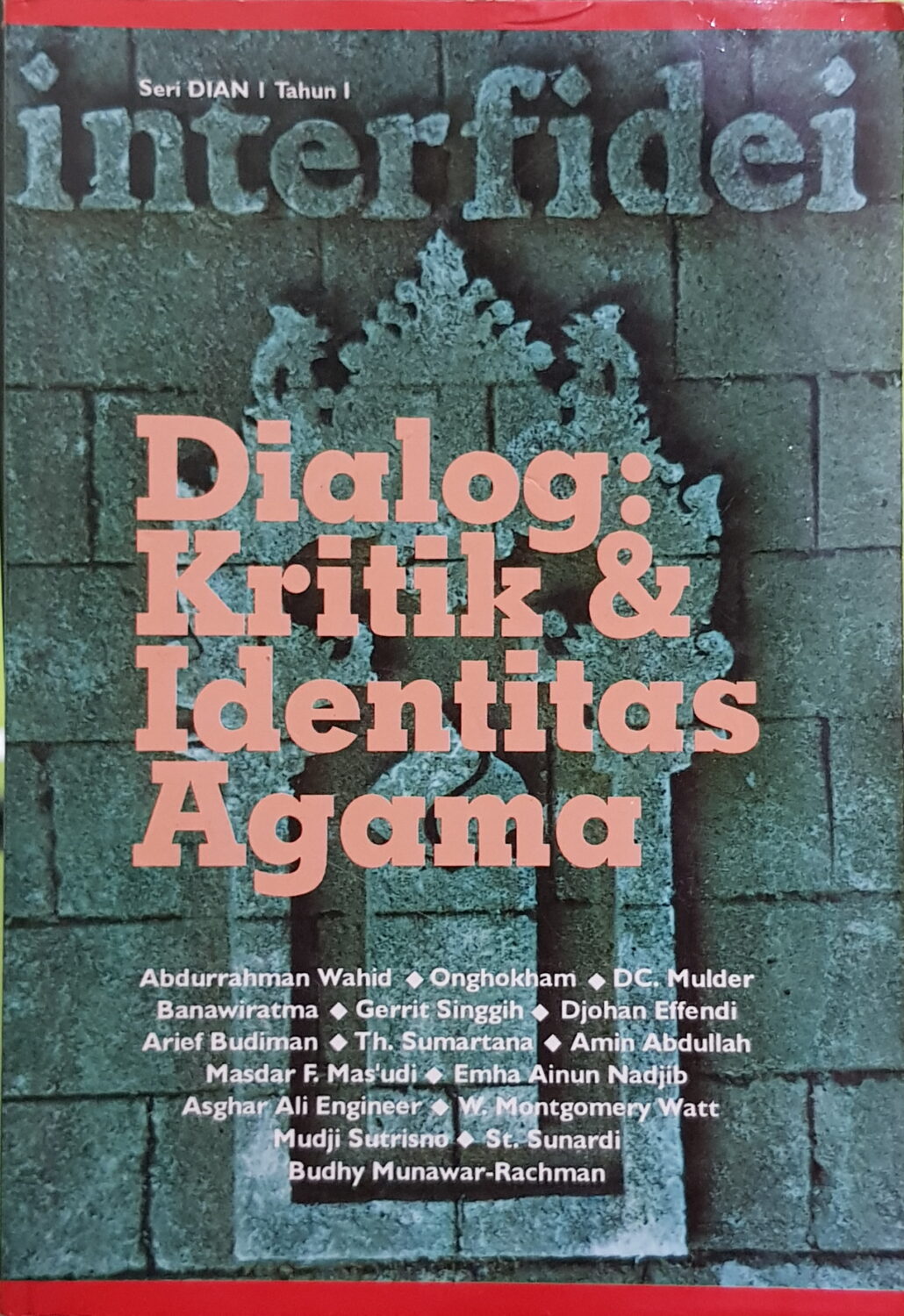 Dialog – Kritik dan Identitas Agama (Seri Dian I Tahun I) edisi Revisi