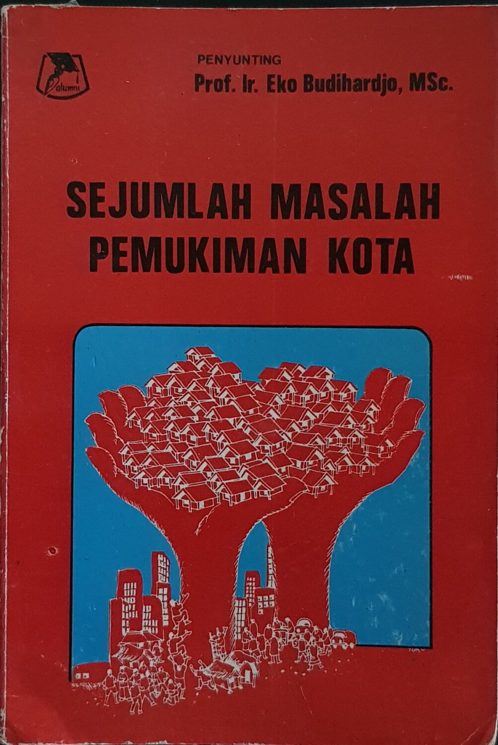 Sejumlah Masalah Pemukiman Kota