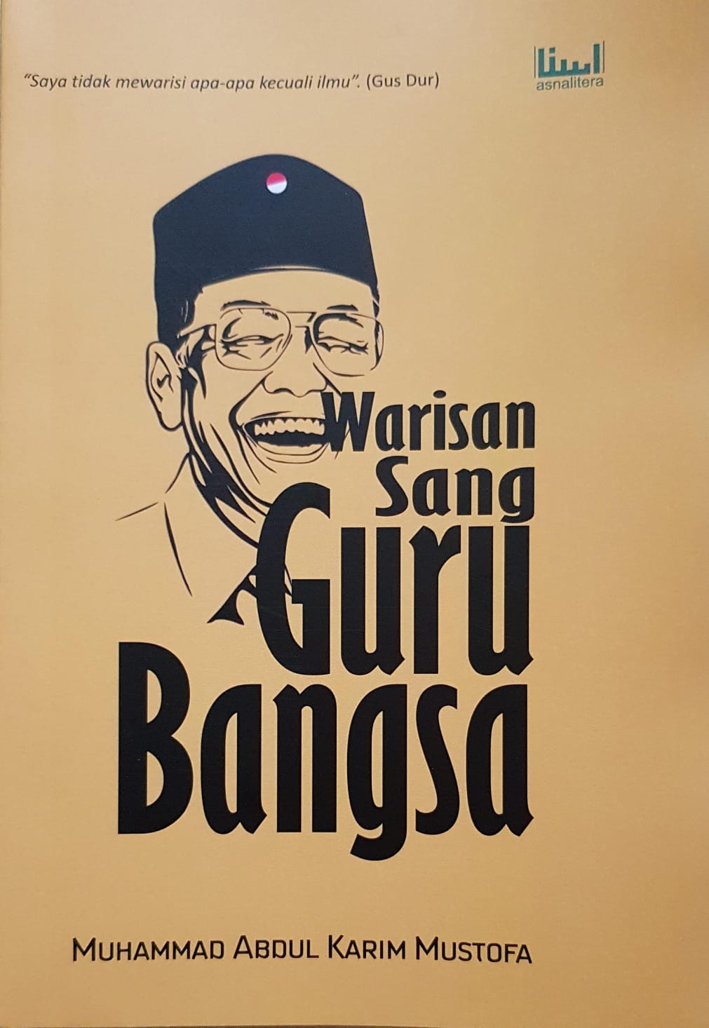 Warisan Sang Guru Bangsa