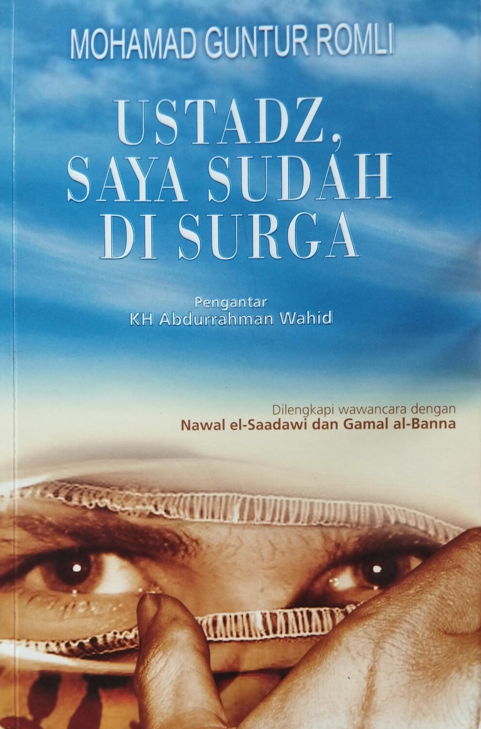 Ustadz, Saya Sudah di Surga