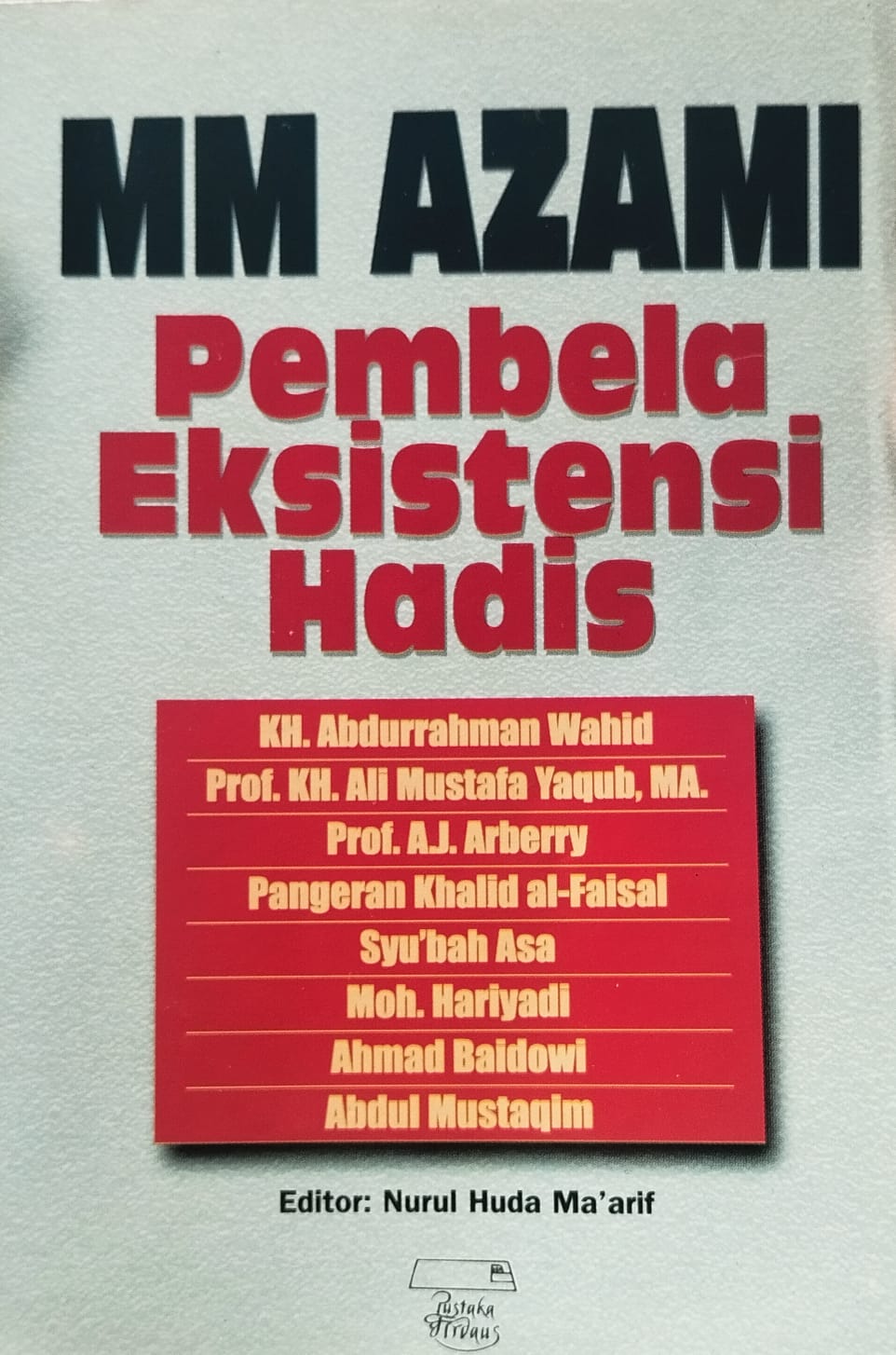 MM Azami Pembela Eksistensi Hadis
