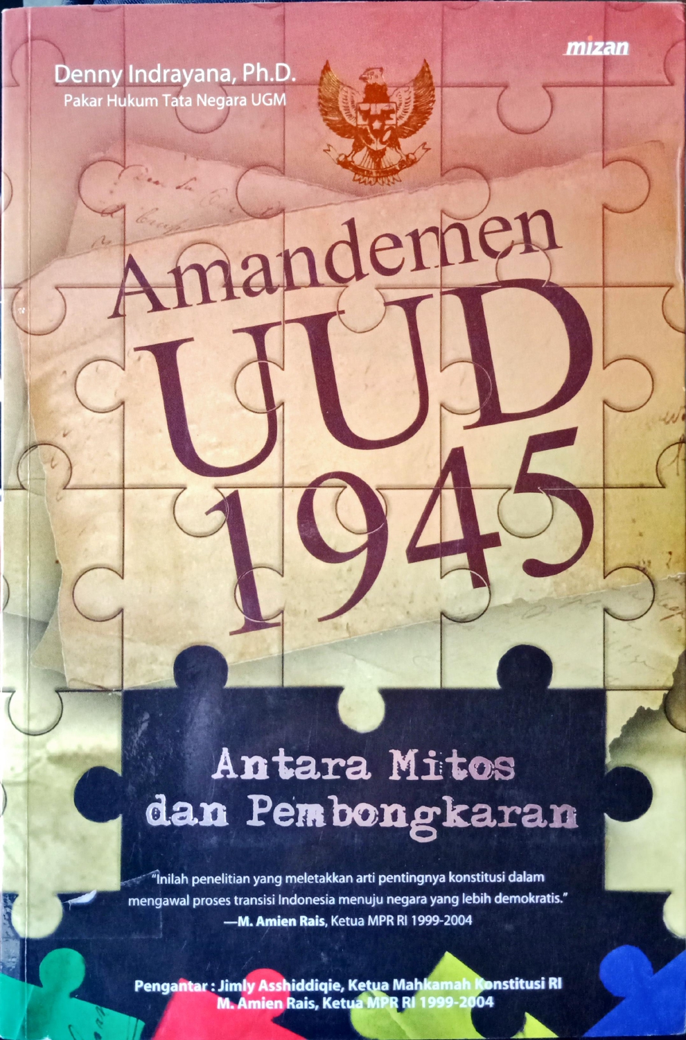Amandemen UUD 1945 : Antara Mitos dan Pembongkaran